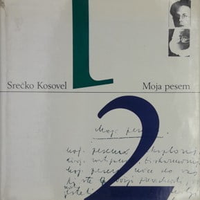 Srečko Kosovel MOJA PESEM uredil Anton Ocvirk