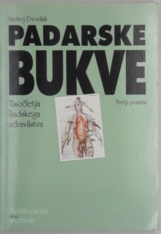 Andrej Dvoršak PADARSKE BUKVE