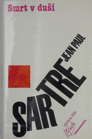 Jean Paul Sartre SMRT V DUŠI