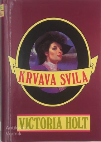 KRVAVA SVILA, Victoria Holt