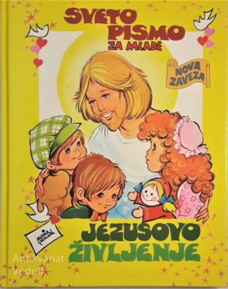 SVETO PISMO ZA MLADE, NOVA ZAVEZA, Jezusovo življenje