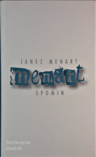 Janez Menart, SPOMIN, posthumna pesniška zbirka