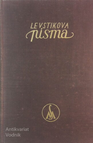 LEVSTIKOVA PISMA, uredil Avgust Pirjevec