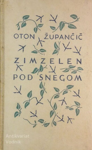 ZIMZELEN POD SNEGOM, Oton Župančič