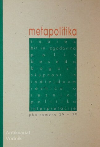 METAPOLITIKA, Phainomena 29-30