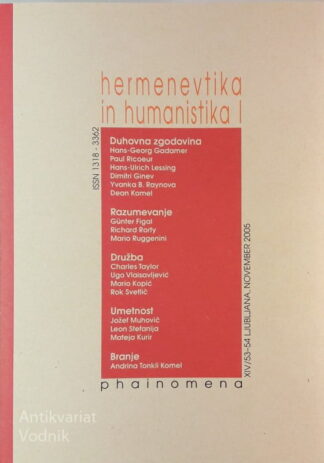 HERMENEVTIKA IN HUMANISTIKA I, Phainomena 53-54