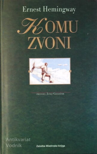 KOMU ZVONI, Ernes Hemingway