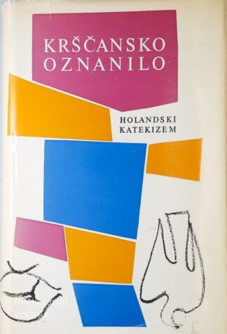 KRŠČANSKO OZNANILO, HOLANDSKI KATEKIZEM