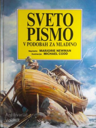 SVETO PISMO V PODOBAH ZA MLADINO, Marjorie Newman