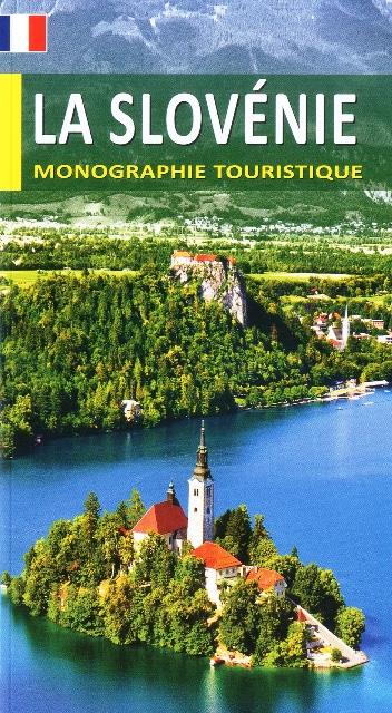 LA SLOVENIE - MONOGRAPHIE TOURISTIQUE, Morana Polovič