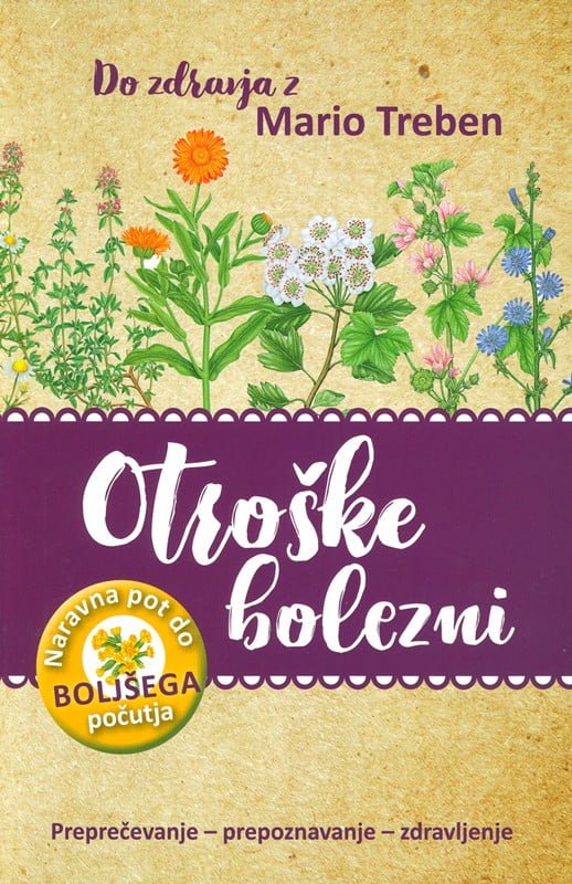 OTROŠKE BOLEZNI, Maria Treben