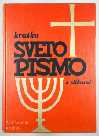 KRATKO SVETO PISMO S SLIKAMI
