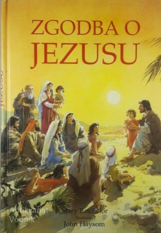 ZGODBA O JEZUSU, Mary Batchelor