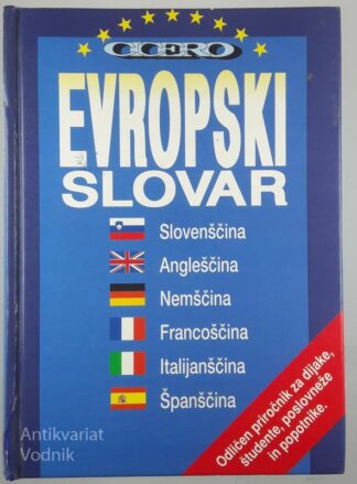 EVROPSKI SLOVAR (slo/ang/nem/fran/ital/špa)
