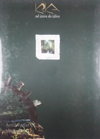 KRKA - OD IZVIRA DO IZLIVA