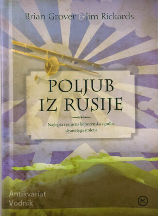 POLJUB IZ RUSIJE, Brian Grover & Jim Rickards