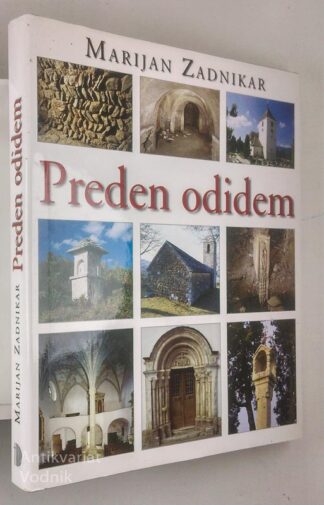 PREDEN ODIDEM, Marijan Zadnikar