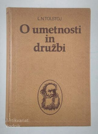 O UMETNOSTI IN DRUŽBI, L.N.Tolstoj