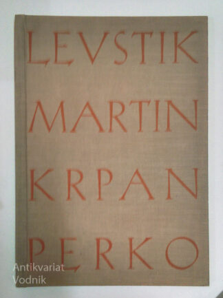 MARTIN KRPAN Z VRHA PRI SVETI TROJICI, Fran Levstik & ilustriral Lojze Perko