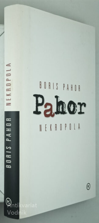 NEKROPOLA, Boris Pahor