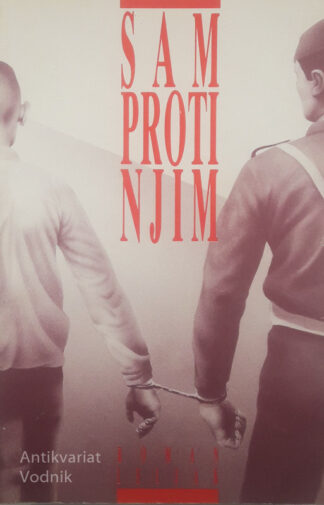 SAM PROTI NJIM, Roman Leljak