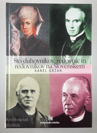 STO DUHOVNIKOV, REDOVNIC IN REDOVNIKOV NA SLOVENSKEM, K. Gržan