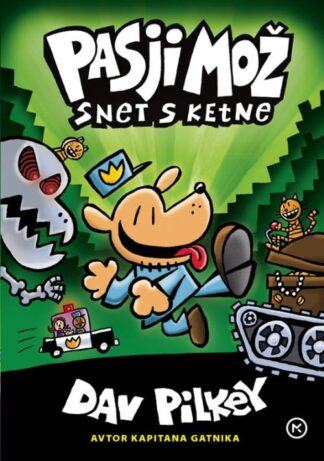 PASJI MOŽ: Snet s ketne (2. knjiga), Dav Pilkey