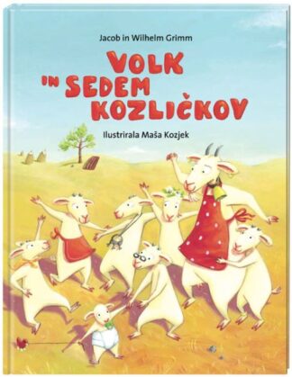 VOLK IN SEDEM KOZLIČKOV, Wilhelm Grimm , Jacob Grimm