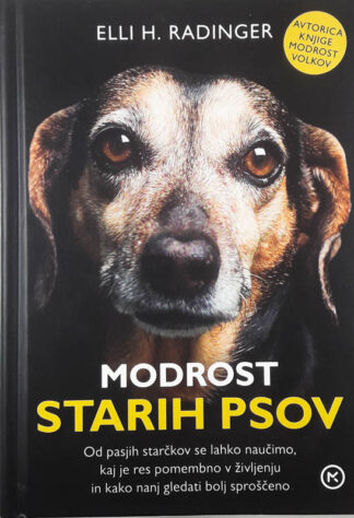 MODROST STARIH PSOV, Elli H. Radinger