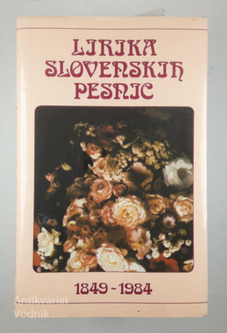LIRIKA SLOVENSKIH PESNIC, 1849-1984