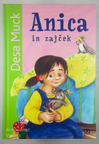 ANICA IN ZAJČEK, Desa Muck