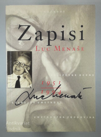 ZAPISI 1951-1994, Luc Menaše