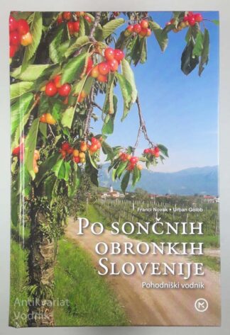 PO SONČNIH OBRONKIH SLOVENIJE, Franci Novak