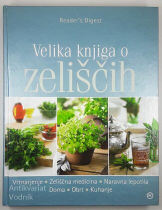 VELIKA KNJIGA O ZELIŠČIH