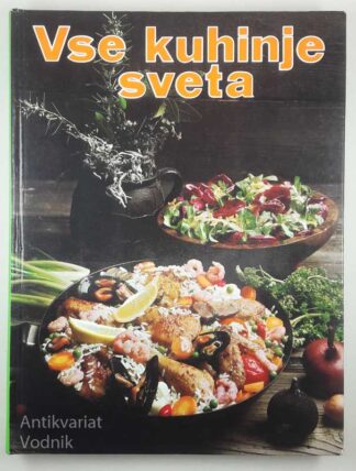 VSE KUHINJE SVETA, Christian Teubner in Annette Wolter