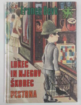 LUKEC IN NJEGOV ŠKOREC & PESTRNA, France Bevk