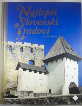 NAJLEPŠI SLOVENSKI GRADOVI, Dr. Ivan Stopar