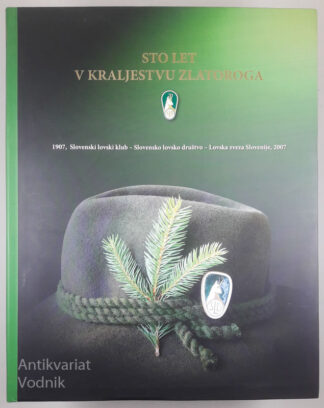 STO LET V KRALJESTVU ZLATOROGA, Marjan Toš