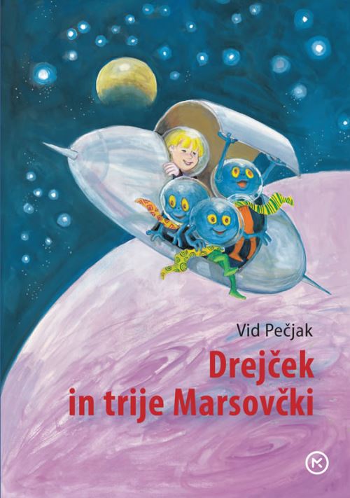 DREJČEK IN TRIJE MARSOVČKI, Vid Pečjak