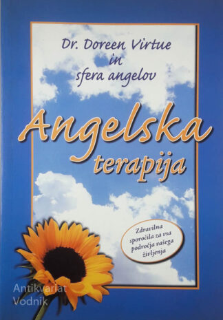 ANGELSKA TERAPIJA, Dr. Doreen Virtue in sfera angelov