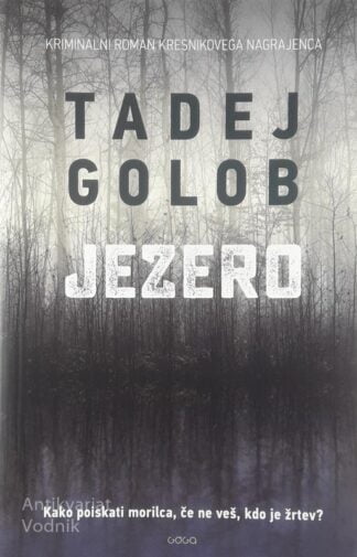 JEZERO, Tadej Golob