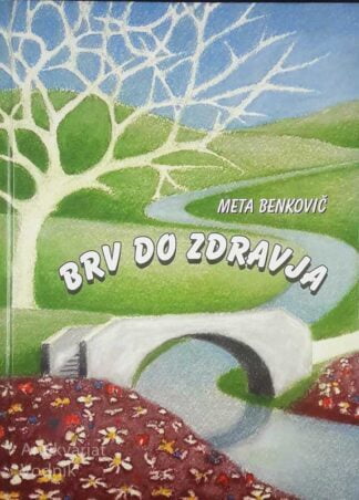 BRV DO ZDRAVJA, Meta Benkovič