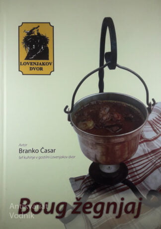 BOUG ŽEGNJAJ, Branko Časar