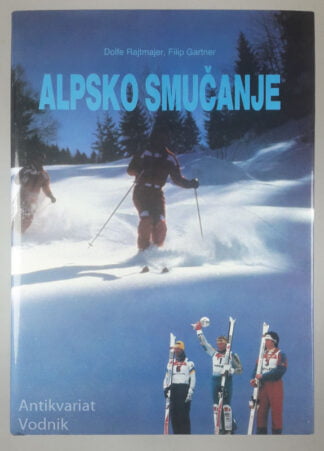 ALPSKO SMUČANJE, Dolfe Rajtmajer in Filip Gartner