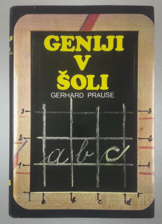 GENIJI V ŠOLI, Gerhard Prause