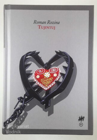 TUJINTUJ, Roman Rozina