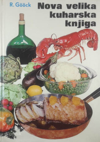 NOVA VELIKA KUHARSKA KNJIGA, R. Gööck