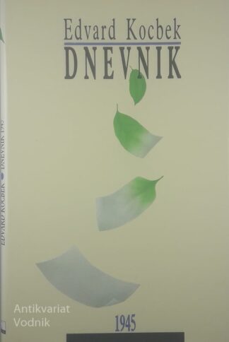 DNEVNIK 1945, Edvard Kocbek
