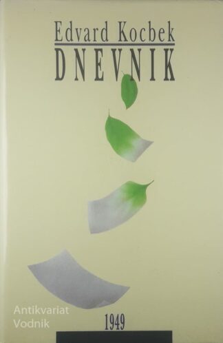 DNEVNIK 1949, Edvard Kocbek