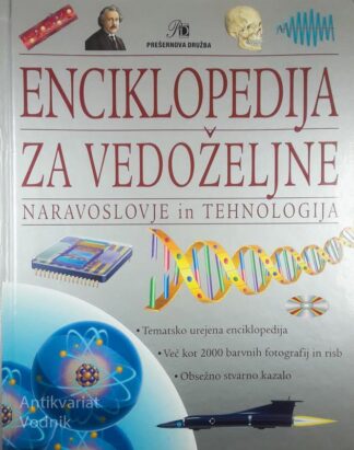 ENCIKLOPEDIJA ZA VEDOŽELJNE; NARAVOSLOVJE IN TEHNOLOGIJA